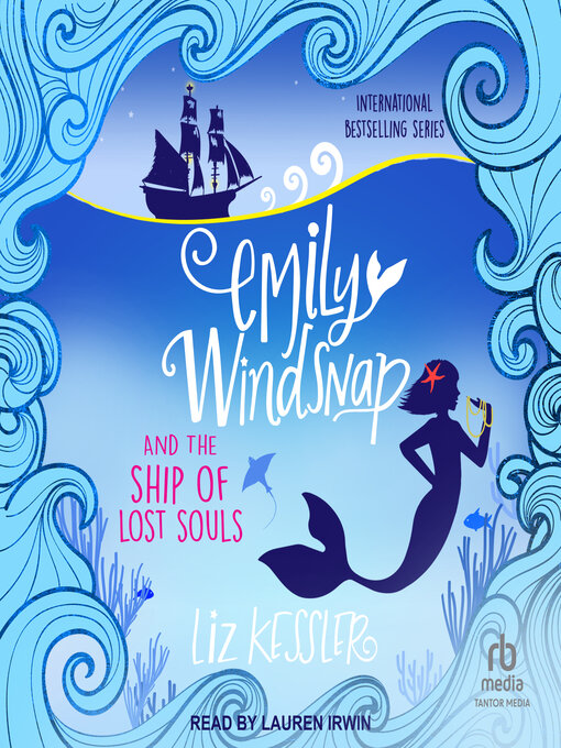 Title details for Emily Windsnap and the Ship of Lost Souls by Liz Kessler - Available